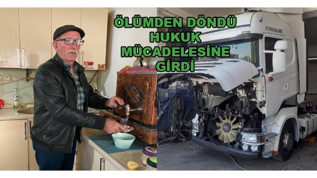 Tır Şoförünün hukuk zaferi