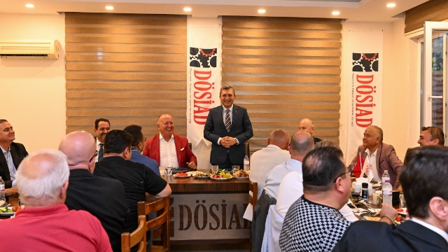 DÖSİAD’ın konuğu Vali Şahin