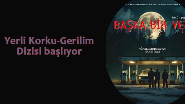 “Başka Bir Yer” dizisi yayına hazır