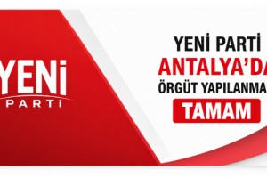 Antalya’da örgütlenme tamam