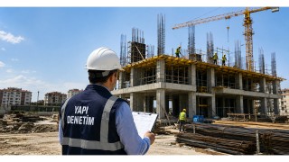 “Yapı Denetim Sadece Bir Formalite Değildir”