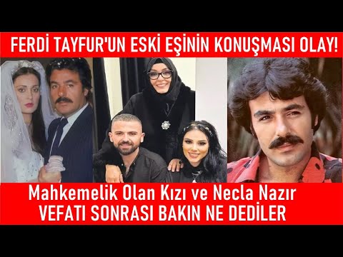 FERDİ TAYFRU'UN ESKİ EŞİ VEFAT SONRASI AÇIKLAMA YAPTI SÖZLERİ GÜNDEM OLDU BAKIN NE DEDİ