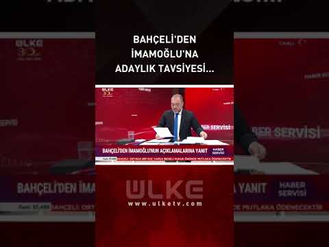 MHP Lideri Devlet Bahçeli'den İmamoğlu'na Adaylık Tavsiyesi... #SonDakika