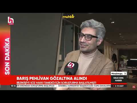 BARIŞ PEHLİVAN : BU İKTİDARDA ÇOK KEZ GÖZ ALTINA ALINDIM