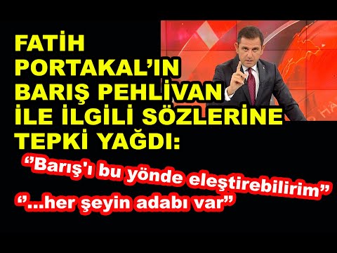 Fatih Portakal'ın Barış Pehlivan ile ilgili yorumuna tepki yağdı: Hangi gazetecilik başarınız var?"